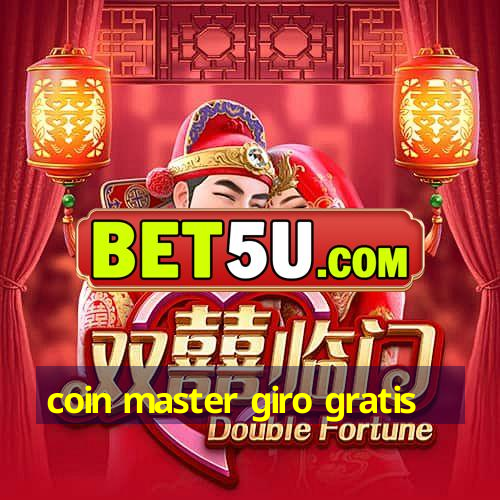 coin master giro gratis